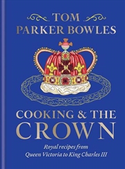 Buy Cooking and the Crown