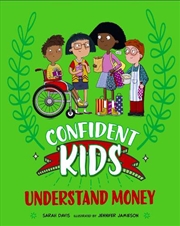 Buy Confident Kids!: Understand Money