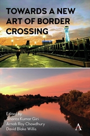 Buy Towards a New Art of Border Crossing