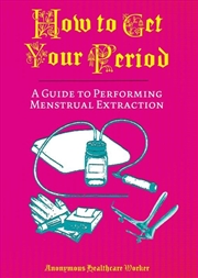 Buy How to Get Your Period