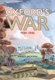 Buy Oxford's War 1939-1945