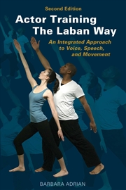 Buy Actor Training the Laban Way (Second Edition)