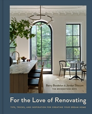 Buy For the Love of Renovating