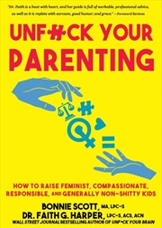 Buy Unfuck Your Parenting