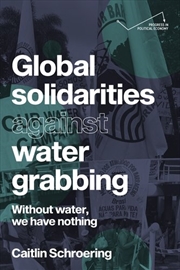 Buy Global solidarities against water grabbing