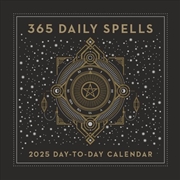 Buy 365 Daily Spells 2025 Day-to-Day Calendar