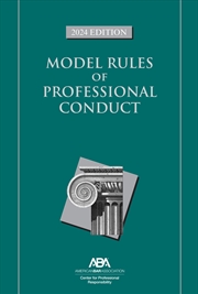 Buy Model Rules of Professional Conduct, 2024 Edition