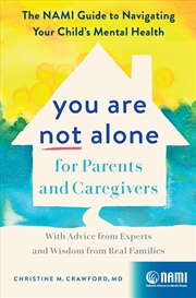 Buy You Are Not Alone for Parents and Caregivers