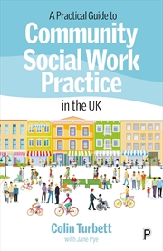 Buy A Practical Guide to Community Social Work Practice in the UK