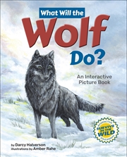 Buy What Will the Wolf Do?