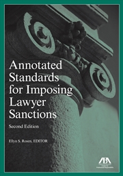 Buy Annotated Standards for Imposing Lawyer Sanctions, Second Edition