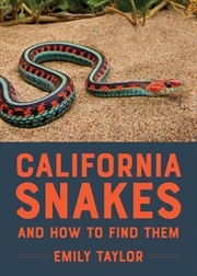 Buy California Snakes and How to Find Them