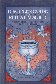 Buy Disciple's Guide to Ritual Magick