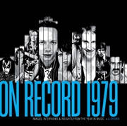 Buy On Record  Vol. 7: 1979: Images, Interviews & Insights From the Year in Music