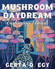 Buy Mushroom Daydream Coloring Book