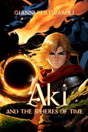 Buy Aki and the Spheres of Time