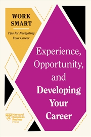 Buy Experience, Opportunity, and Developing Your Career