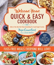 Buy Welcome Home Quick & Easy Cookbook