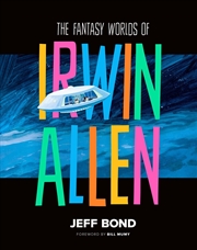 Buy The Fantasy Worlds of Irwin Allen