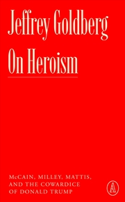 Buy On Heroism and Cowardice