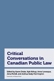 Buy Critical Conversations in Canadian Public Law