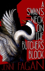 Buy A Swan's Neck on the Butcher's Block