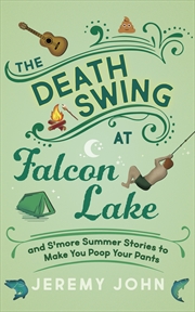 Buy The Death Swing at Falcon Lake