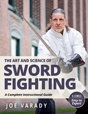 Buy The Art and Science of Sword Fighting