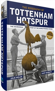 Buy The Biography of Tottenham Hotspur