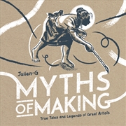 Buy MYTHS OF MAKING