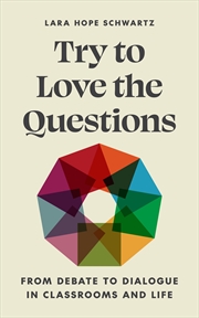 Buy Try to Love the Questions