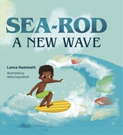 Buy Sea-Rod: A New Wave