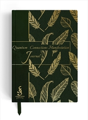 Buy Quantum Connections Manifestation Journal