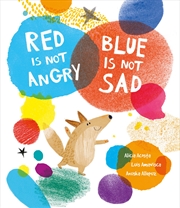 Buy Red Is Not Angry, Blue Is Not Sad