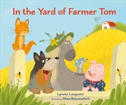 Buy In the Yard of Farmer Tom