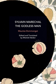 Buy Sylvain Marchal, The Godless Man