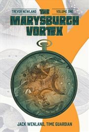 Buy The Marysburgh Vortex: Jack Wenland, Time Guardian