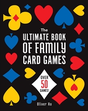 Buy The Ultimate Book of Family Card Games