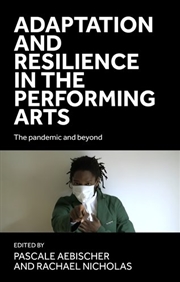 Buy Adaptation and resilience in the performing arts