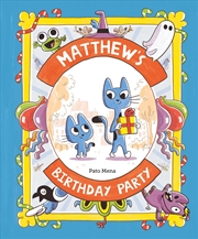 Buy Matthew's Birthday Party