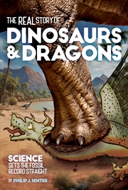 Buy The Real Story of Dinosaurs and Dragons