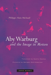 Buy Aby Warburg and the Image in Motion