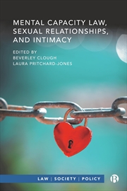 Buy Mental Capacity Law, Sexual Relationships, and Intimacy