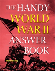 Buy The Handy World War II Answer Book