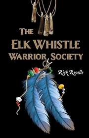 Buy The Elk Whistle Warrior Society