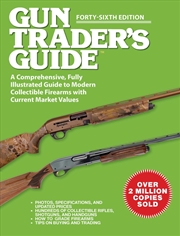 Buy Gun Trader's Guide, Forty-Sixth Edition