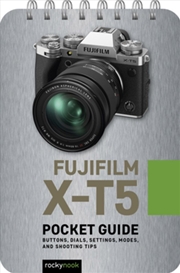 Buy Fujifilm X-T5: Pocket Guide