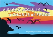 Buy A Flock of Seagulls, A Chorus of Frogs