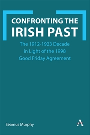 Buy Confronting the Irish Past