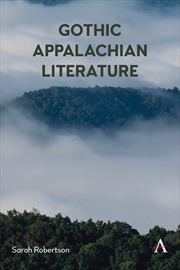 Buy Gothic Appalachian Literature